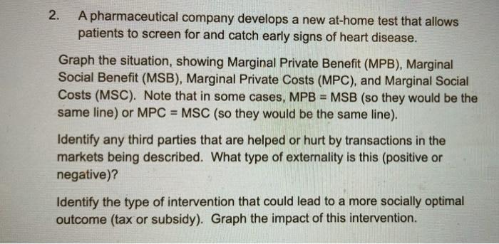  2. A pharmaceutical company develops a new at-home test that allows