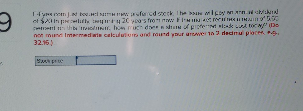  3 E-Eyes.com just issued some new preferred stock. The issue will