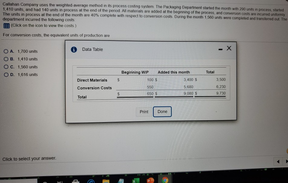  Callahan Company uses the weighted average method in its process costing