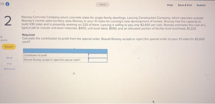  E13 Seved Help Save & Exit Submit 2 Rooney Concrete Company