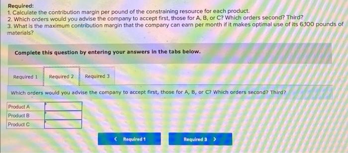 follow (per unit): A $ 92.00 Product B $ 66.00 $ 82.00