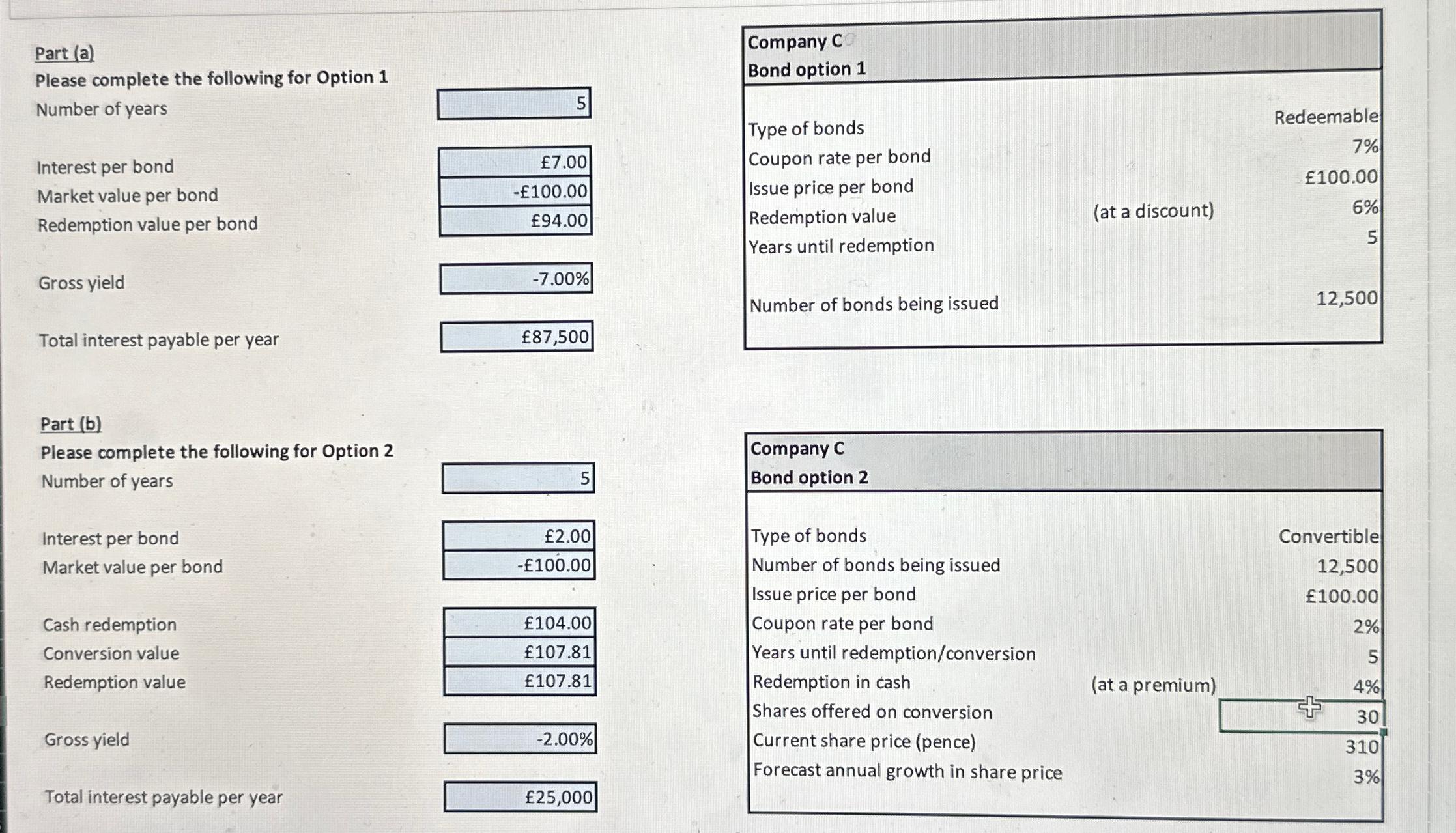 Part (a) Please complete the following for Option 1 Number of years