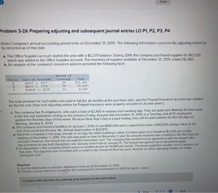  Problem 3-2A Preparing adjusting and subsequent journal entries LO P1, P2,
