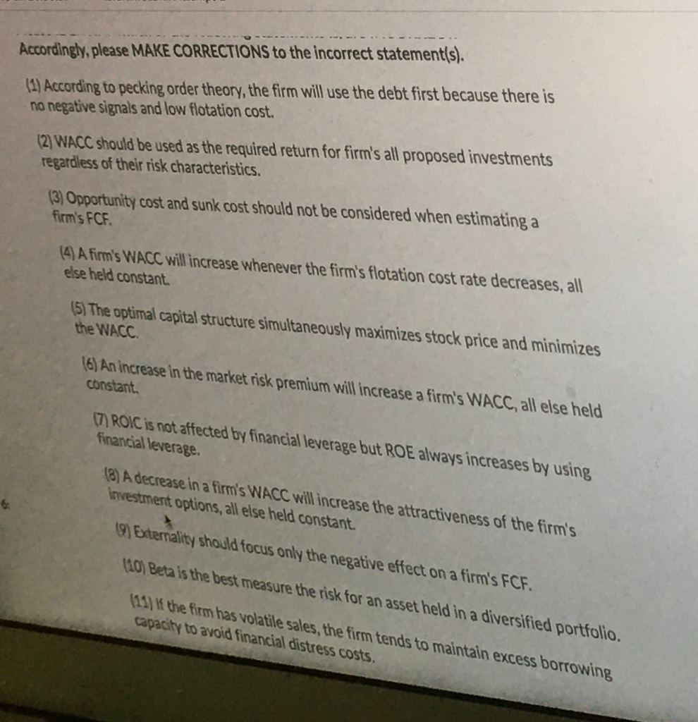 correct the incorrect statements Accordingly, please MAKE CORRECTIONS to the incorrect statement(s).