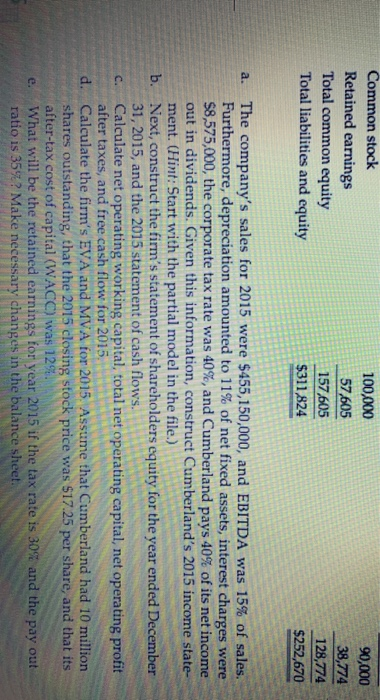 Build a Model.xlsx at the textbook's website. Build a Model: Cumberland Industries'