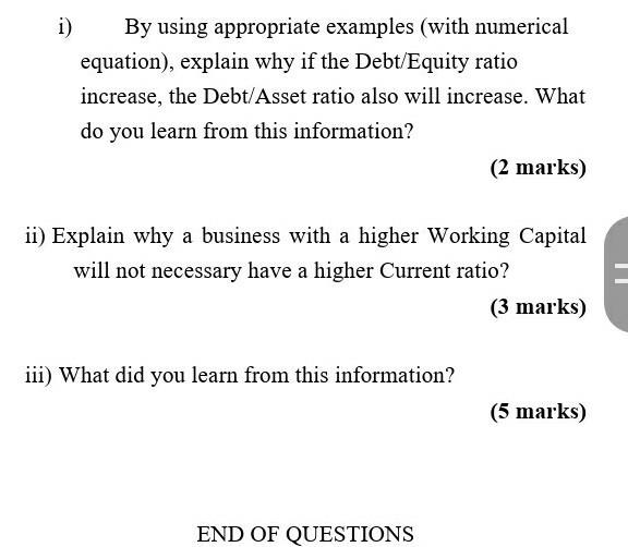  i) By using appropriate examples (with numerical equation), explain why if