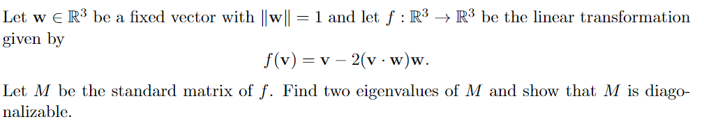  Let w E R3 be a fixed vector with ||w|| =