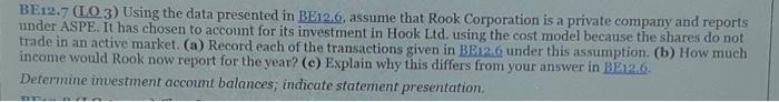  BE12.7 (L03) Using the data presented in BE12.6, assume that Rook