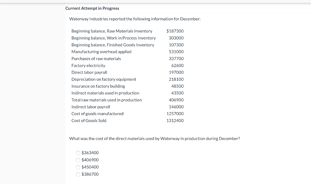  please show steps Current Attempt in Progress Waterway Industries reported the