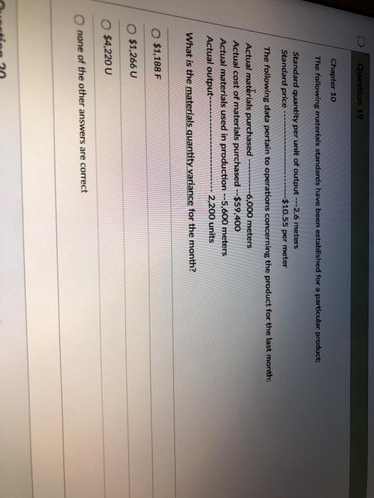  Question 19 Chapter 10 The following materials standards have been established