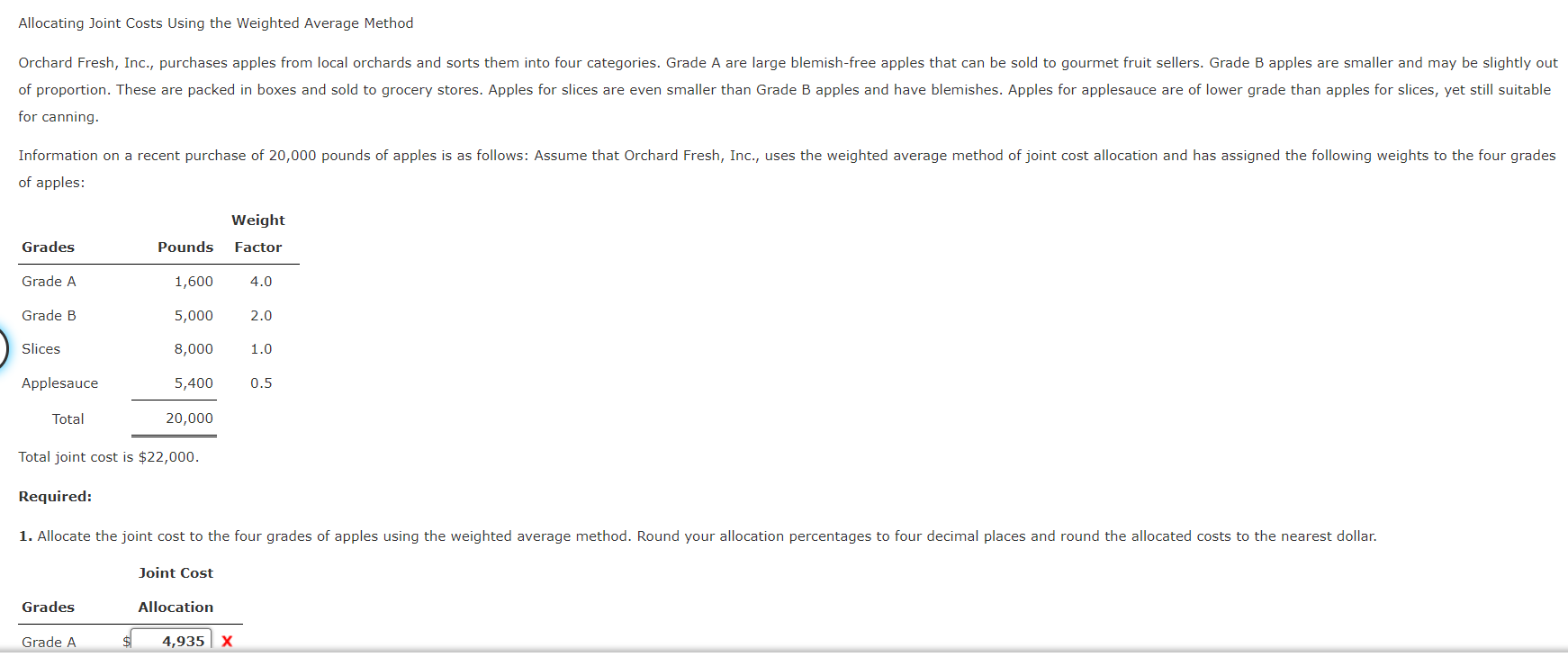  Allocating Joint Costs Using the Weighted Average Method Orchard Fresh, Inc.,