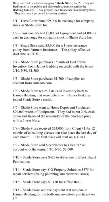  I only need the adjusted entries Dave and Tink started a