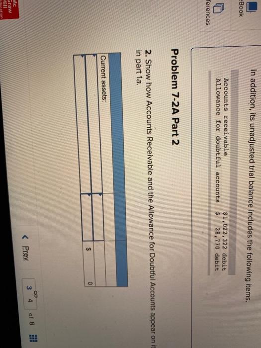 the following items. Accounts receivable Allowance for doubtful accounts $1,022,322 debit $