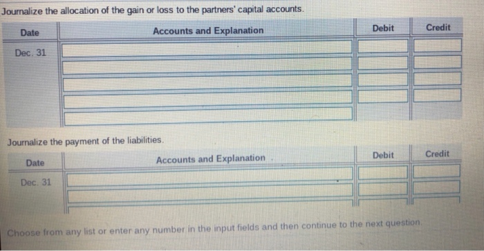 sling the assets and paying the late the capital balances w Davis