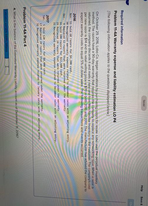  Saved Help Save & Required information Problem 11-4A Warranty expense and