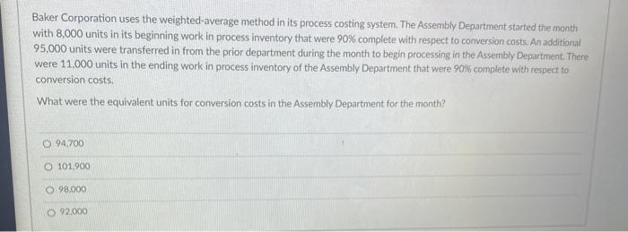 The ending work in process inventory consists of 9,000 units. The ending