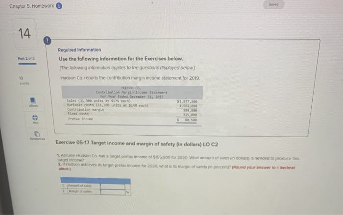  Chapter 5. Homework Required information Use the following information for the