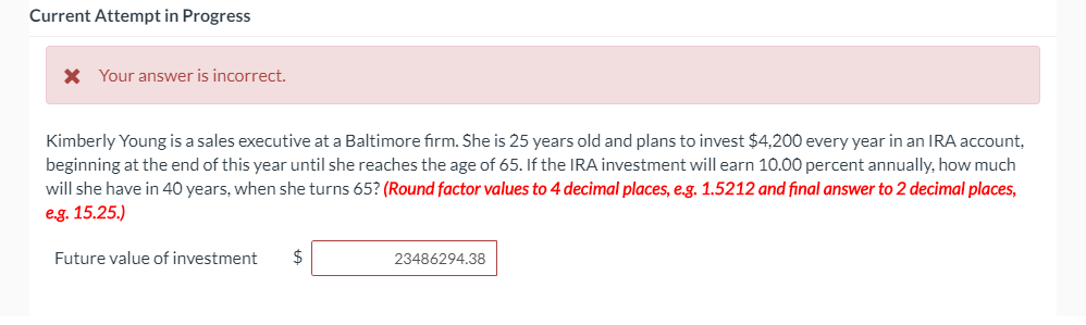  Current Attempt in Progress X Your answer is incorrect. Kimberly Young