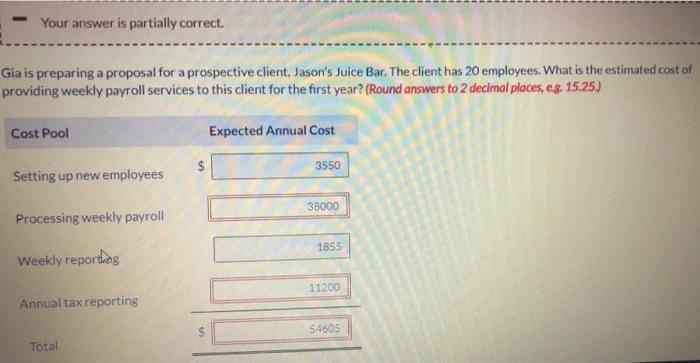 company's owner, has been using an activity-based costing system for several years.