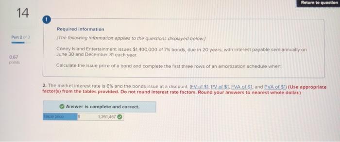  Return to question 14 Part 2 Required information The following information