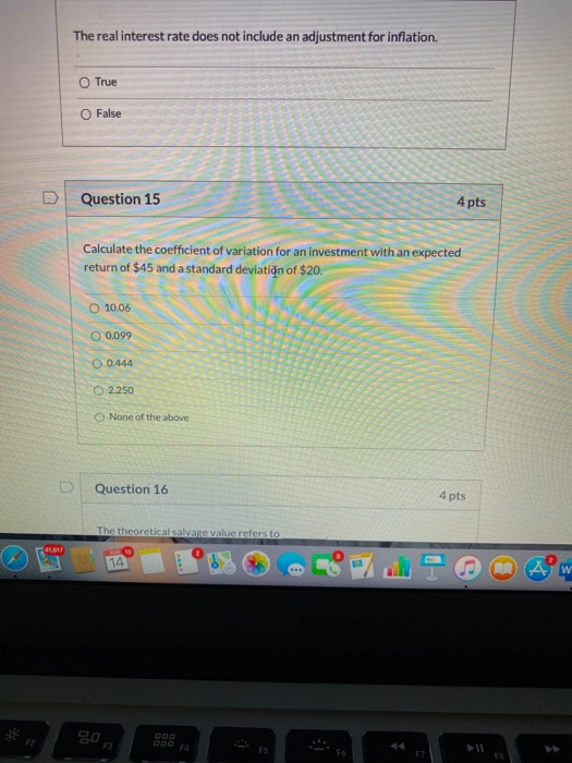  The real interest rate does not include an adjustment for inflation.