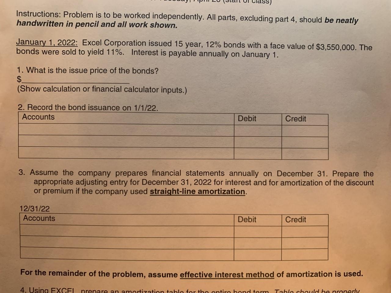 No Excel work just handwritten, please! Instructions: Problem is to be worked