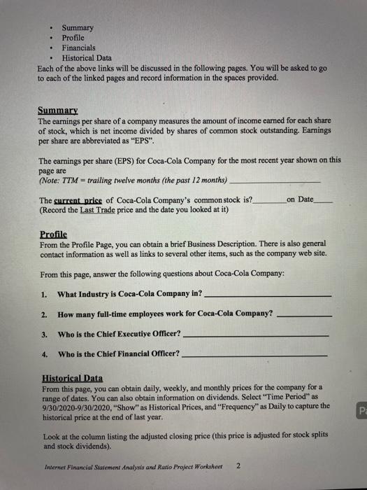the following web site: https://finance.yahoo.com/ Type "Coca-Cola Company" in the search box.