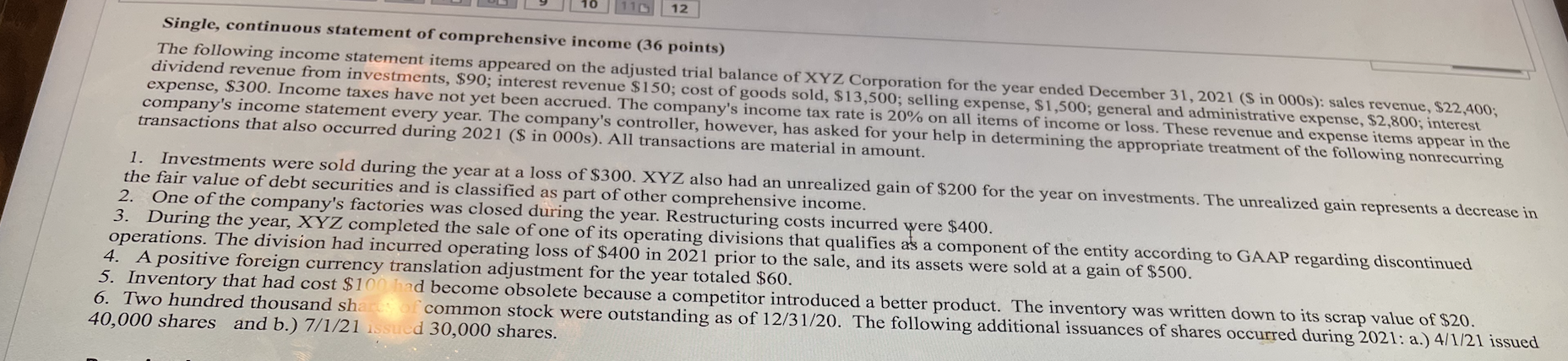 please show work! 12 Single, continuous statement of comprehensive income (36