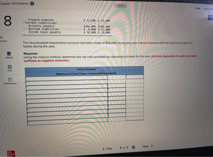 Exit 5 Check 8 For the just completed year, Hanna Company had