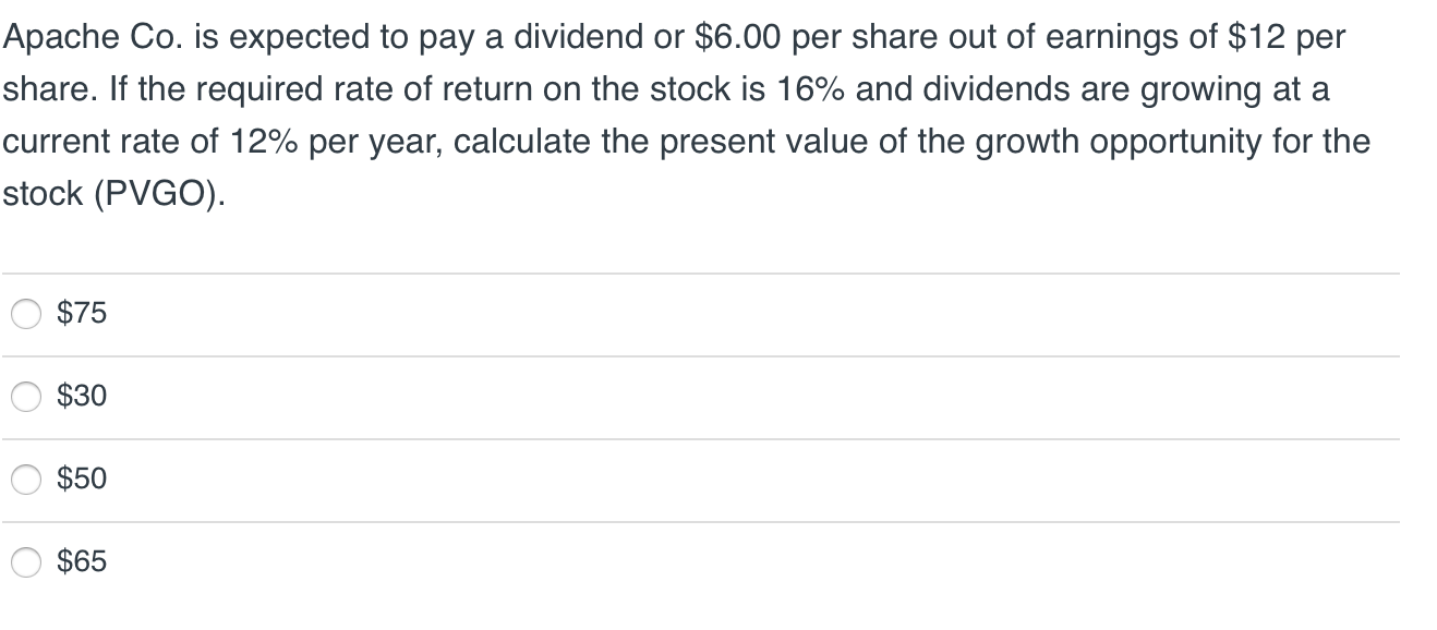 Apache Co. is expected to pay a dividend or $6.00 per