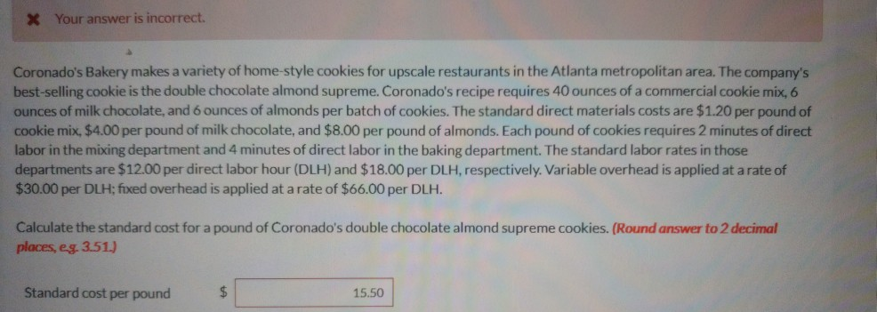  Can I recieve help with this? X Your answer is incorrect.