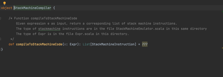 the file StackMachineCompilation.scala . The function takes in an expression e and