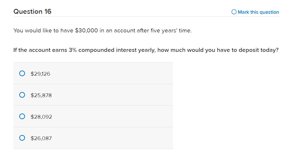  Question 16 O Mark this question You would like to have