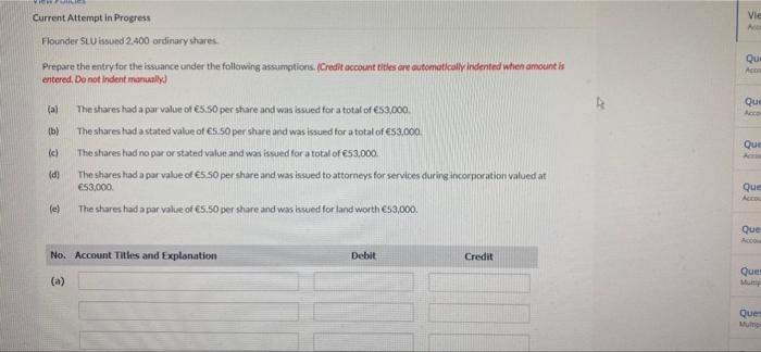  Vie Qui Ace (a) Current Attempt in Progress Hounder SLU issued