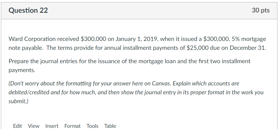  PLEASE SHOW YOU WORK :) Question 22 30 pts Ward Corporation