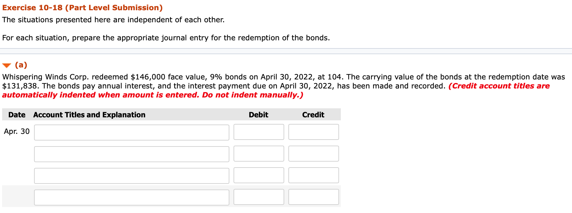  Exercise 10-18 (Part Level Submission) The situations presented here are independent