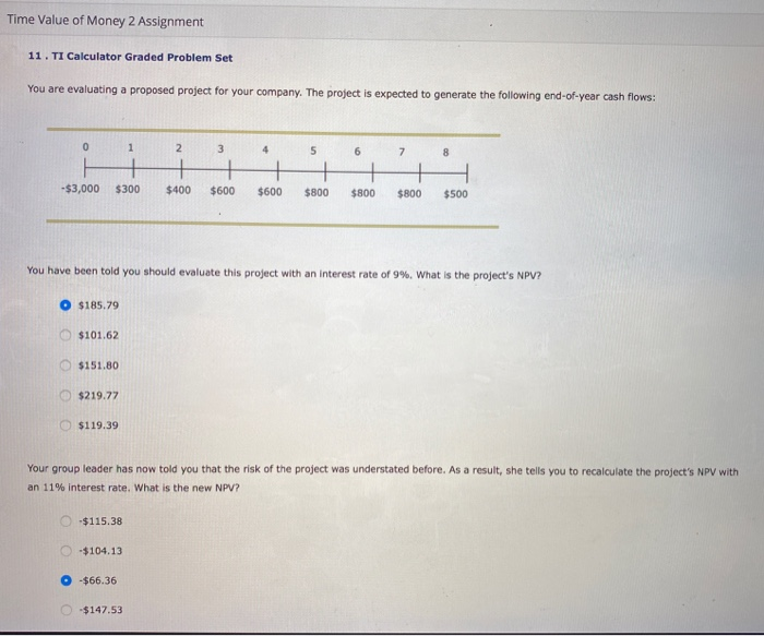  Calculate the project's internal rate if return (IRR) Time Value of