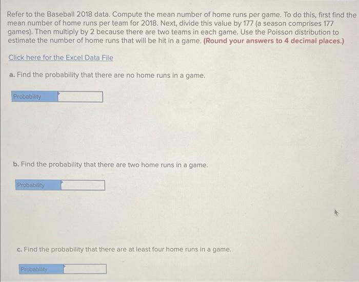  Refer to the Baseball 2018 data. Compute the mean number of