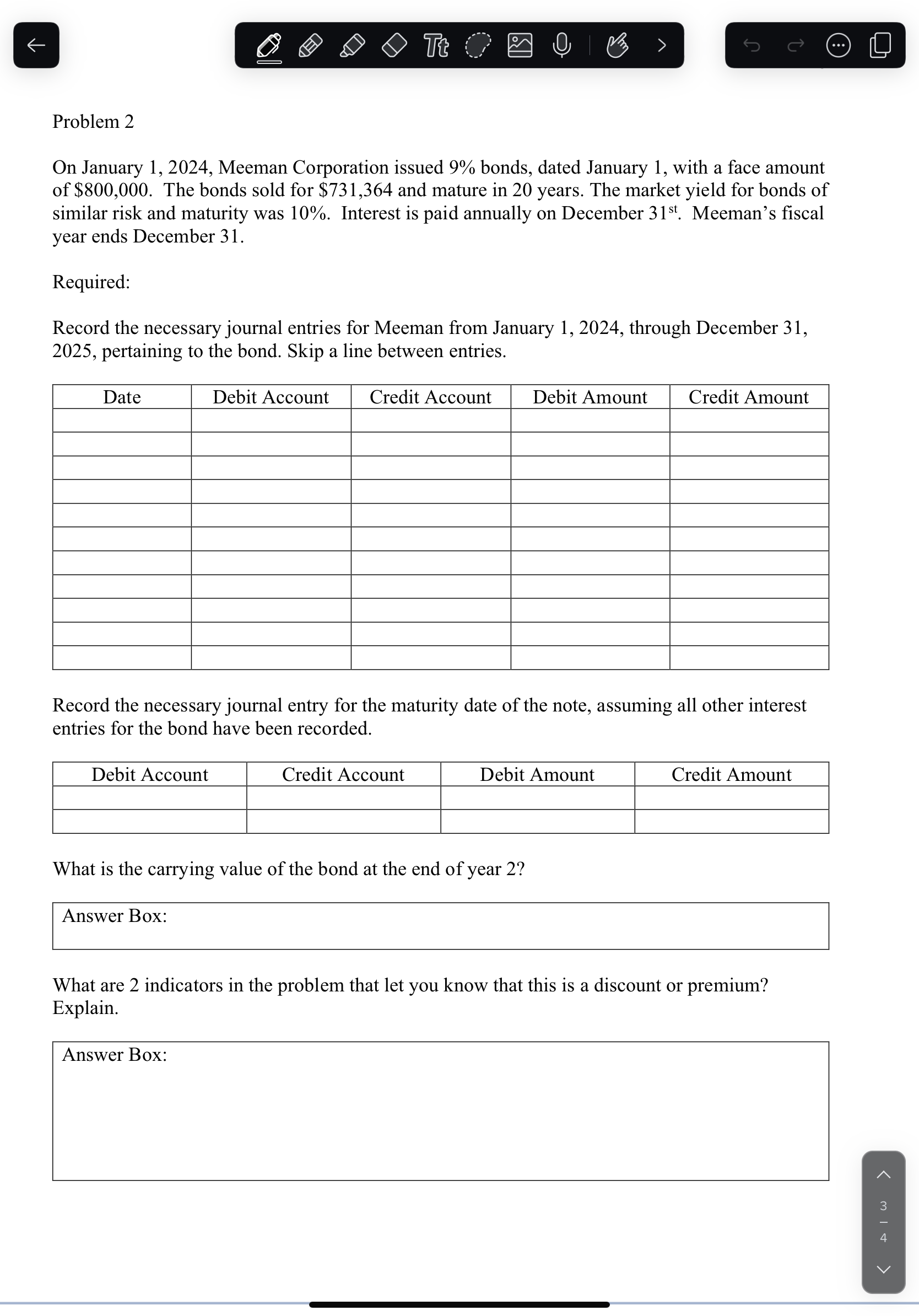  Problem 2 On January 1,2024, Meeman Corporation issued 9% bonds, dated