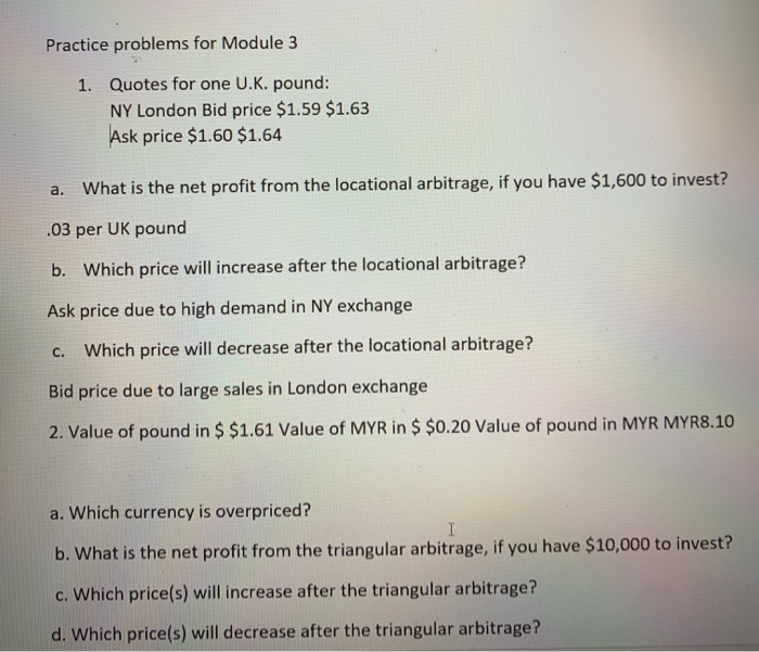  Practice problems for Module 3 1. Quotes for one U.K. pound: