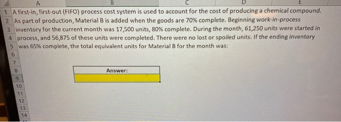  B D A 1 A first-in, first-out (FIFO) process cost system