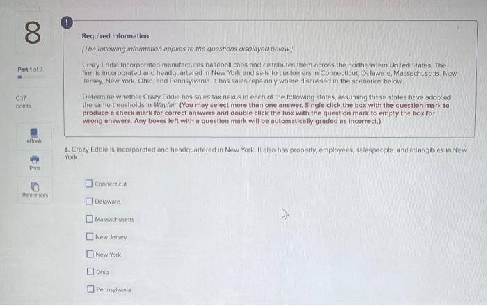  8 Part 1 o7 Required information The following information applies to