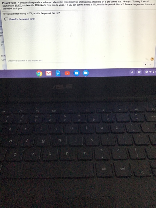 Please answer with explanations Present value A smooth talking used car salesman