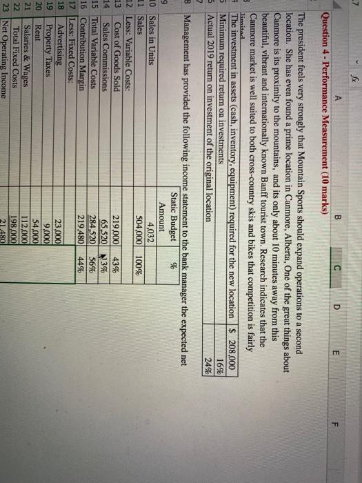  D B Question 4 - Performance Measurement (10 marks) E F