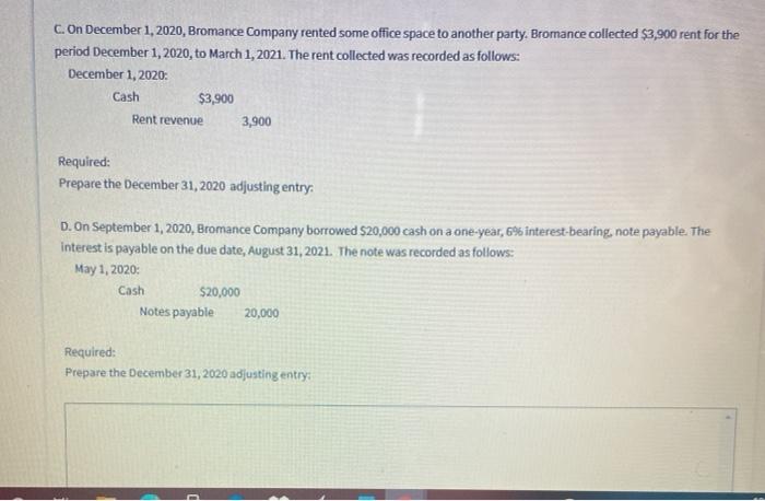 Bromance Company. The annual accounting period ends December 31. Each transaction requires