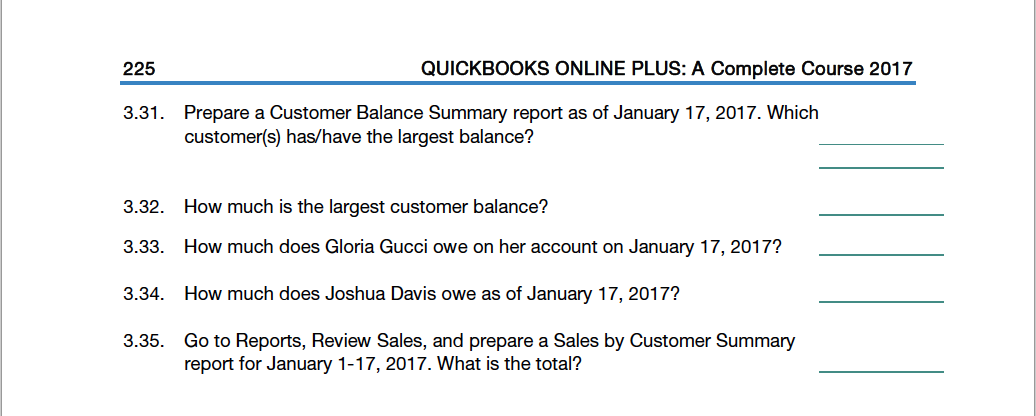  225 QUICKBOOKS ONLINE PLUS: A Complete Course 2017 3.31. Prepare a