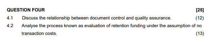  QUESTION FOUR [25] 4.1 Discuss the relationship between document control and