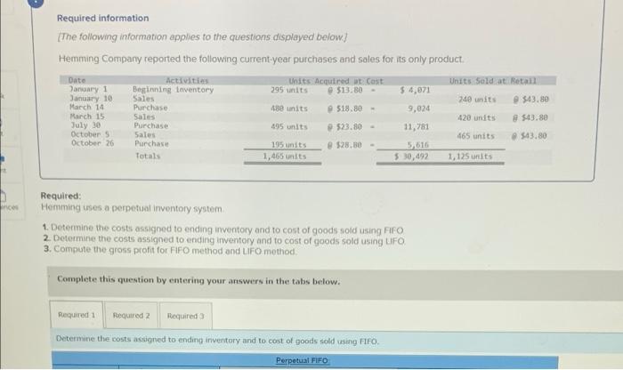 need help on all 3 please Required information The following information applies