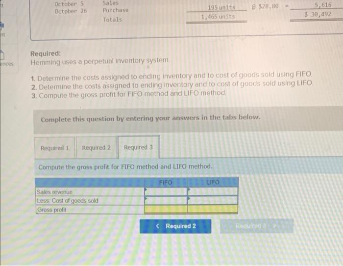 Units Solat Betan January 1 Beginning Inventory 295 units @ $13.80- $