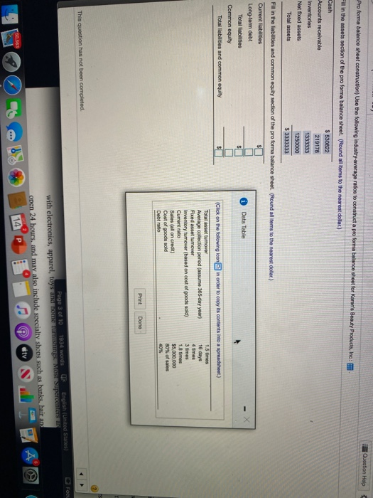  Question Help Pro forma balance sheet construction) Use the following industry-average